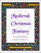Medieval Christmas Fantasy Concert Band sheet music cover